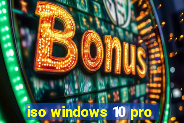 iso windows 10 pro